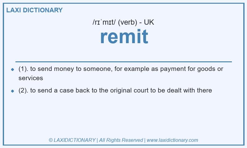 Definition remit in British English