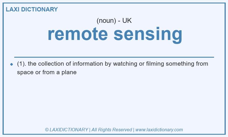 Definition remote sensing in British English
