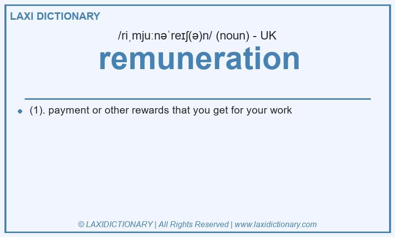 Definition remuneration in British English