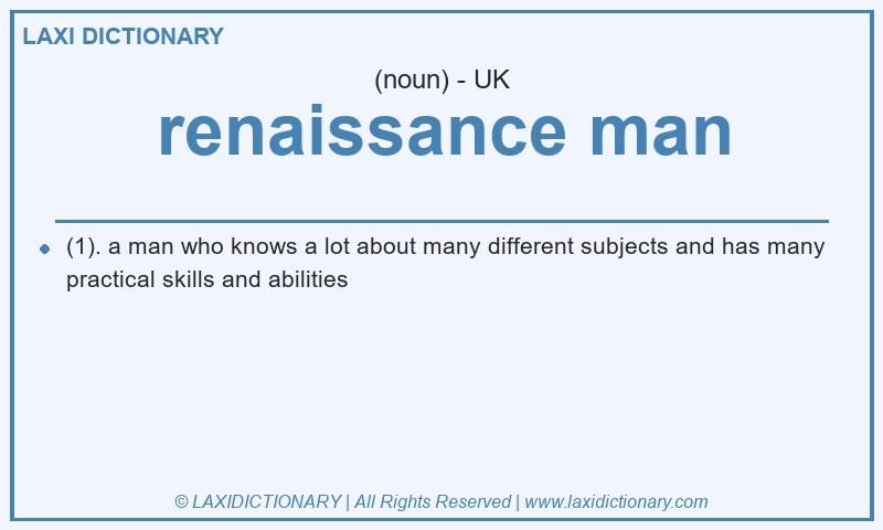 Definition renaissance man in British English