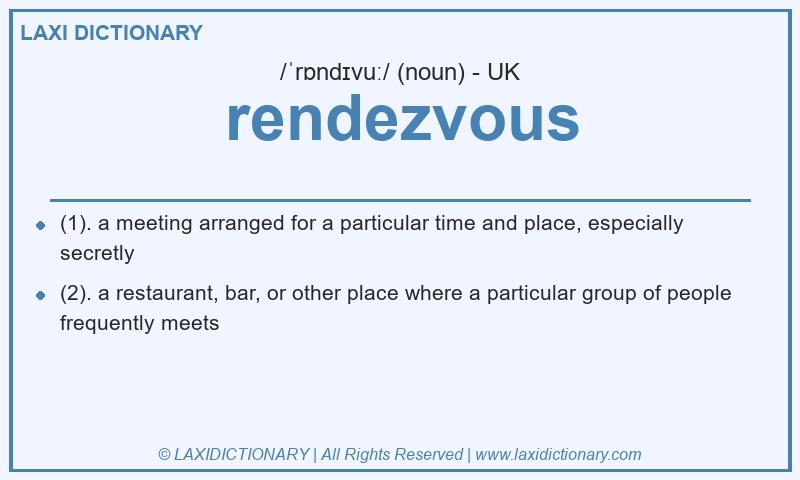 Definition rendezvous in British English