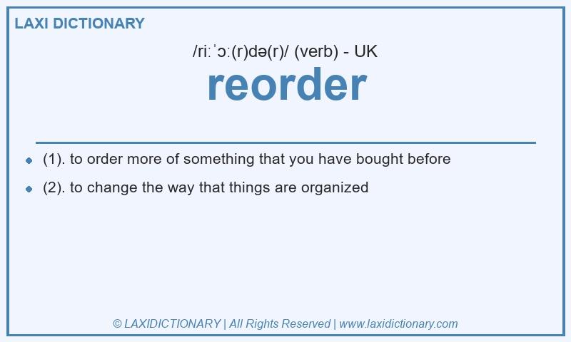 Definition reorder in British English