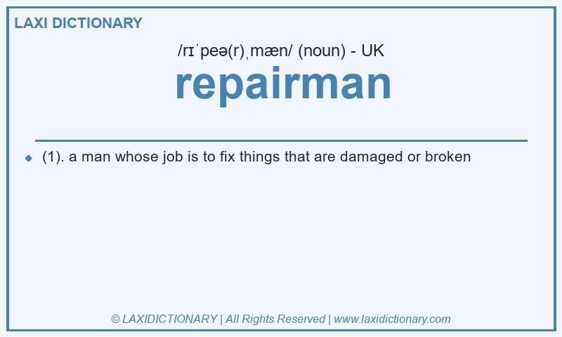 Definition repairman in British English