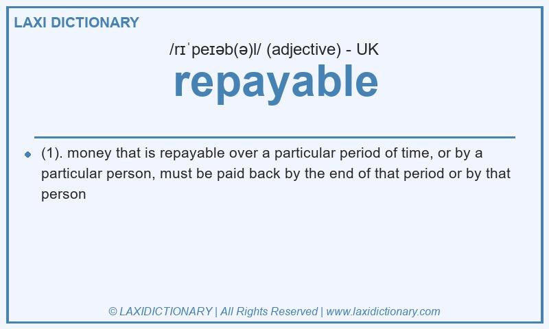 Definition repayable in British English