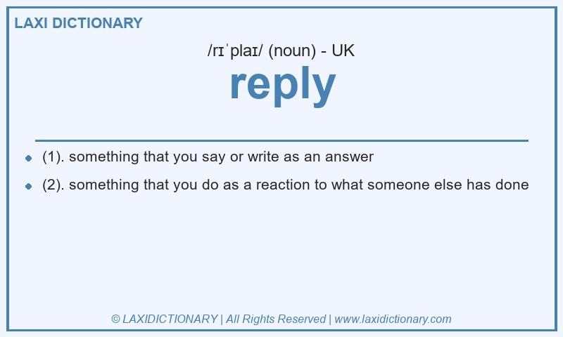 Definition reply in British English