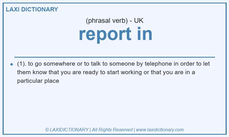 Definition report in in British English