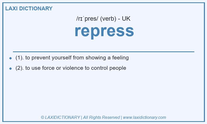 Definition repress in British English