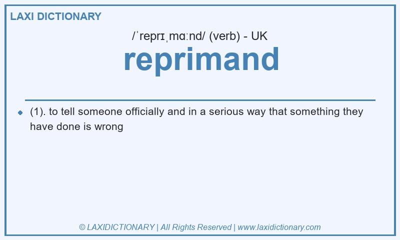 Definition reprimand in British English