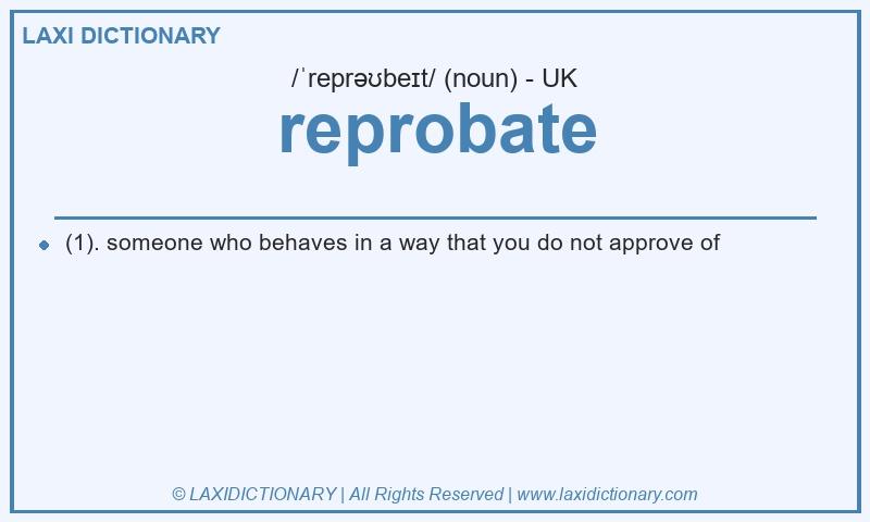 Definition reprobate in British English