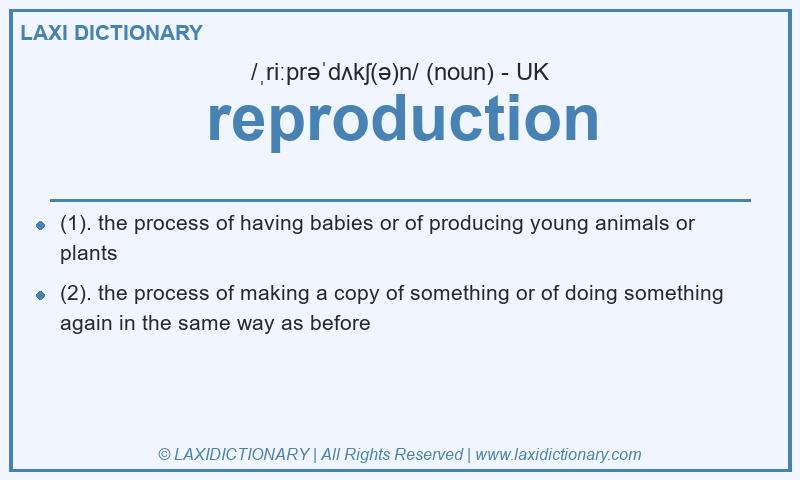 Definition reproduction in British English
