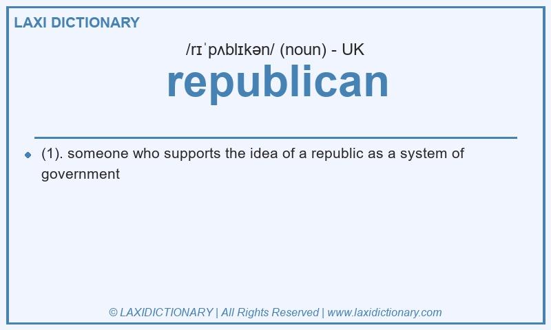 Definition republican in British English
