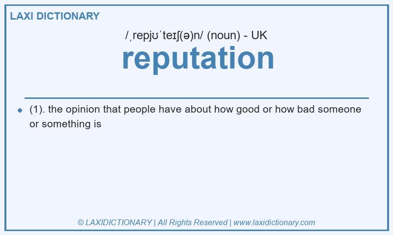 Definition reputation in British English