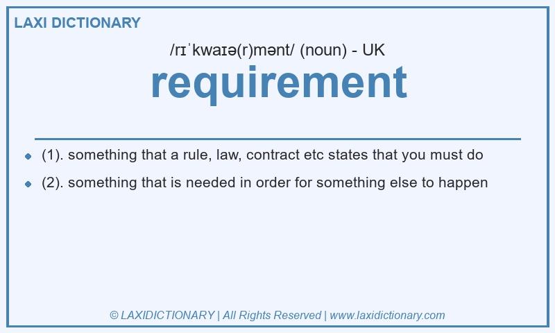 Definition requirement in British English