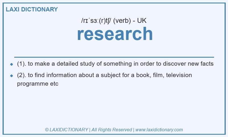 Definition research in British English