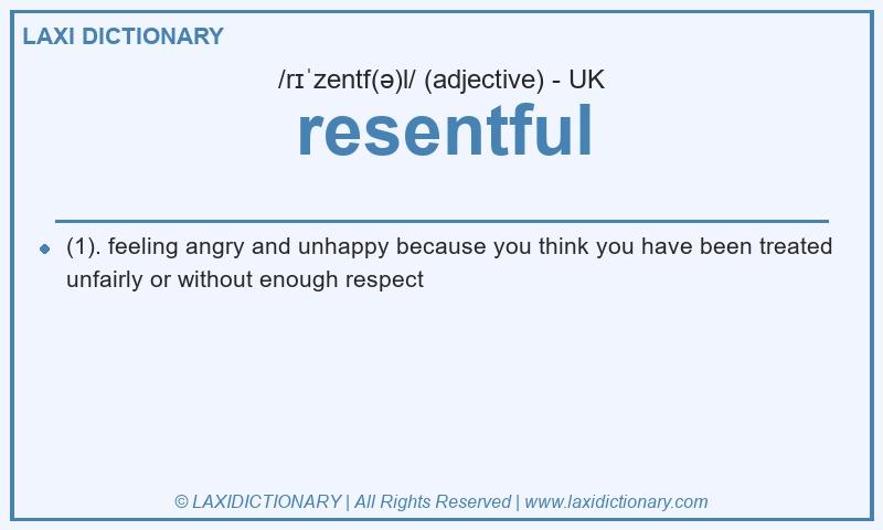 Definition resentful in British English