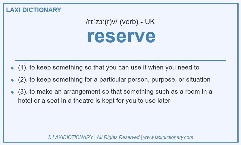 Definition reserve in British English