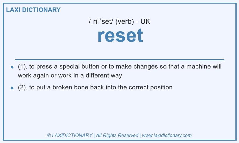 Definition reset in British English