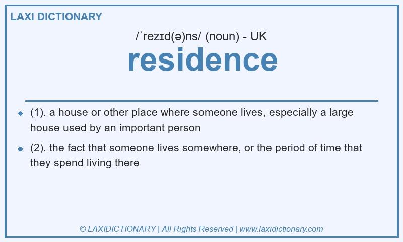 Definition residence in British English