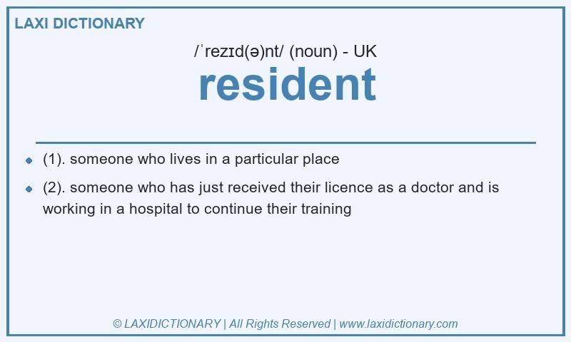 Definition resident in British English