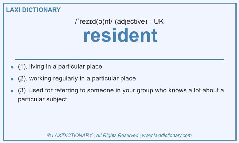 Definition resident in British English