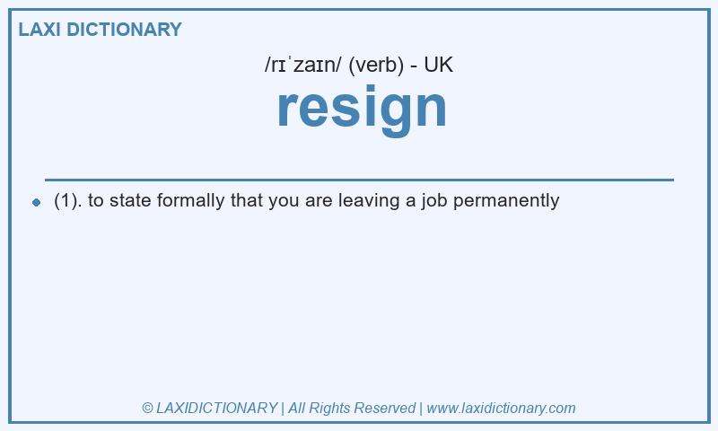 Definition resign in British English