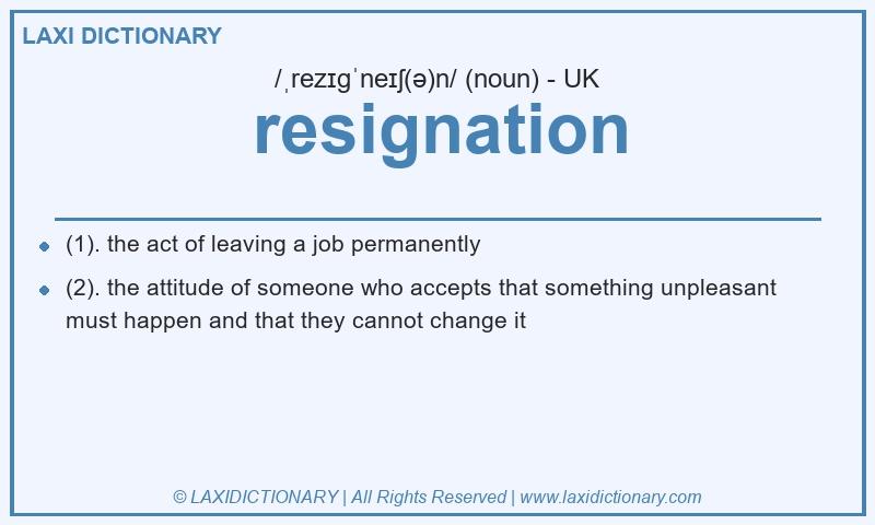 Definition resignation in British English