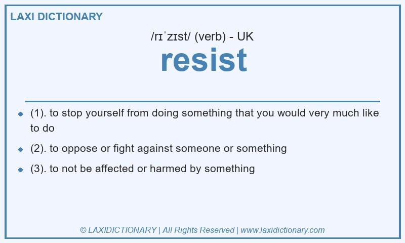 Definition resist in British English