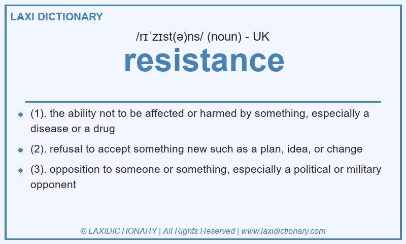 Definition resistance in British English