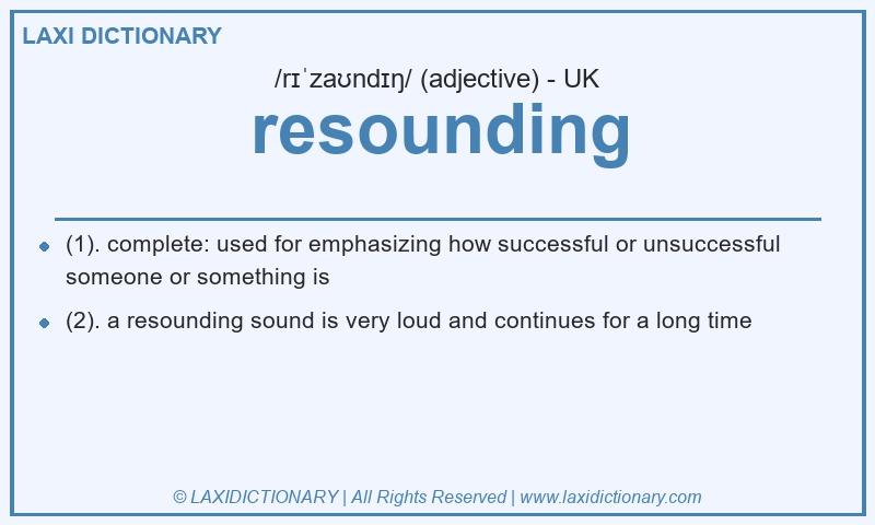 Definition resounding in British English