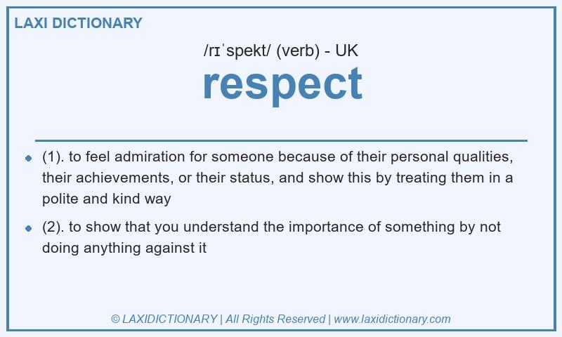 Definition respect in British English