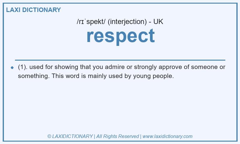 Definition respect in British English