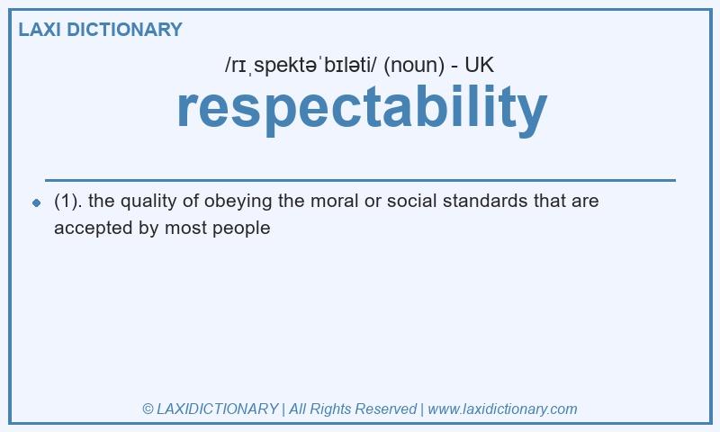 Definition respectability in British English