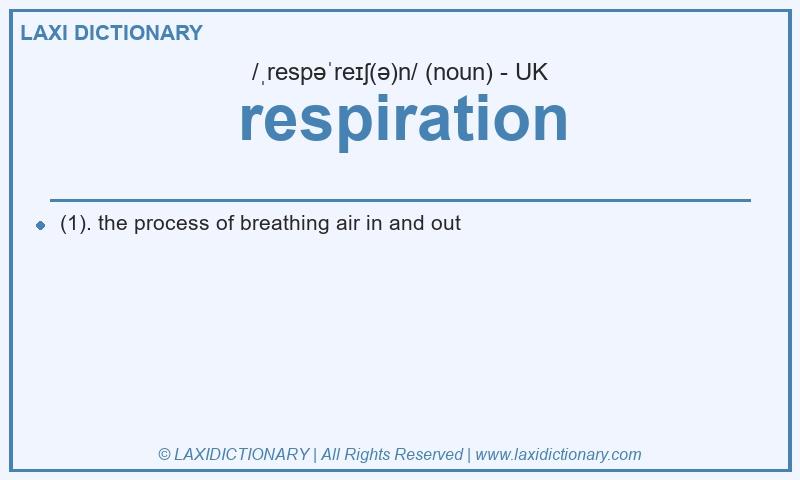 Definition respiration in British English
