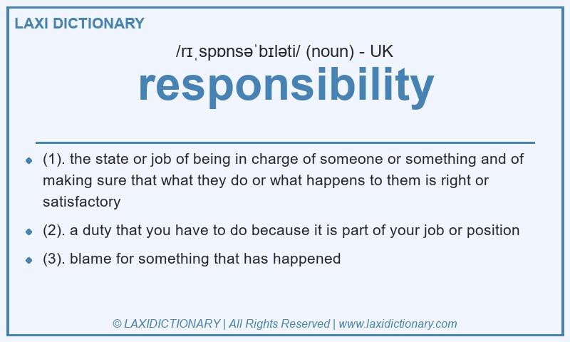 Definition responsibility in British English
