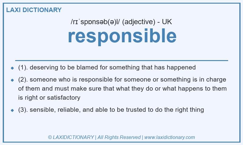 Definition responsible in British English