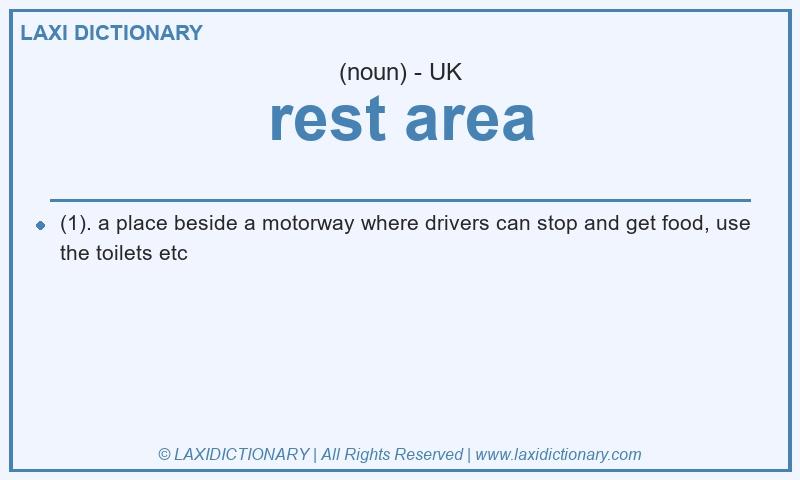 Definition rest area in British English
