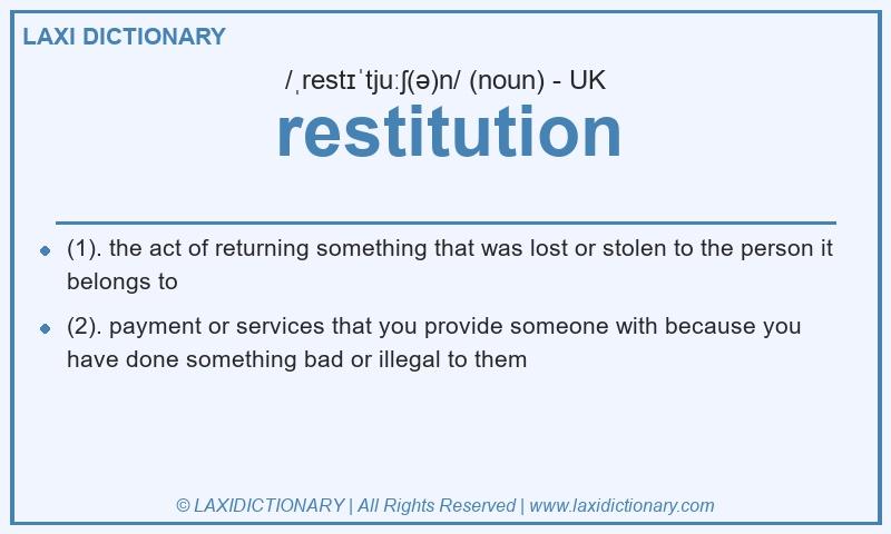 Definition restitution in British English