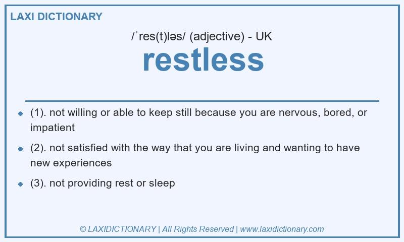 Definition restless in British English