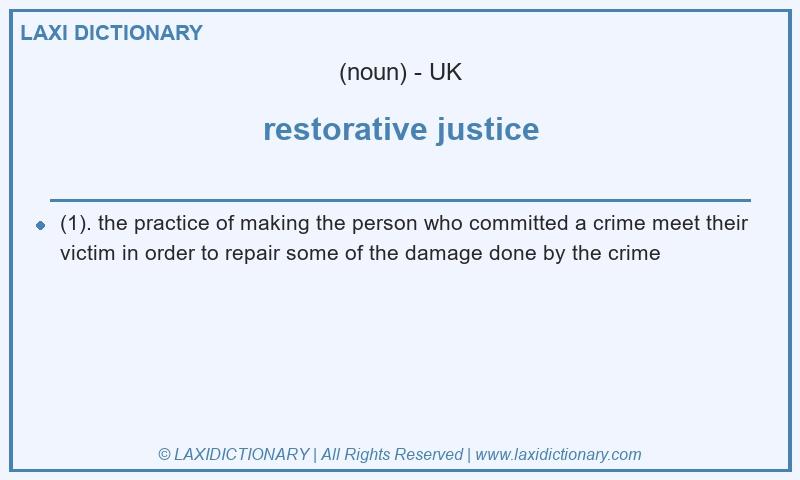 Definition restorative justice in British English
