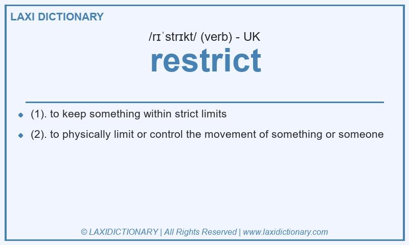 Definition restrict in British English