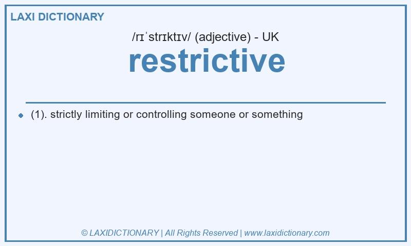Definition restrictive in British English