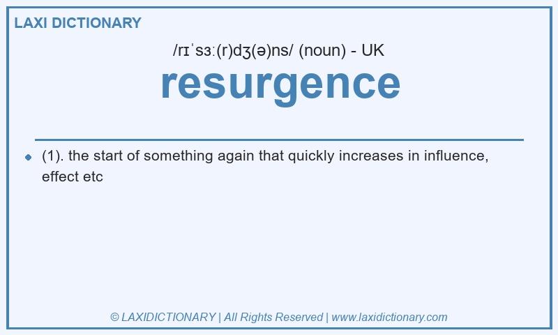 Definition resurgence in British English