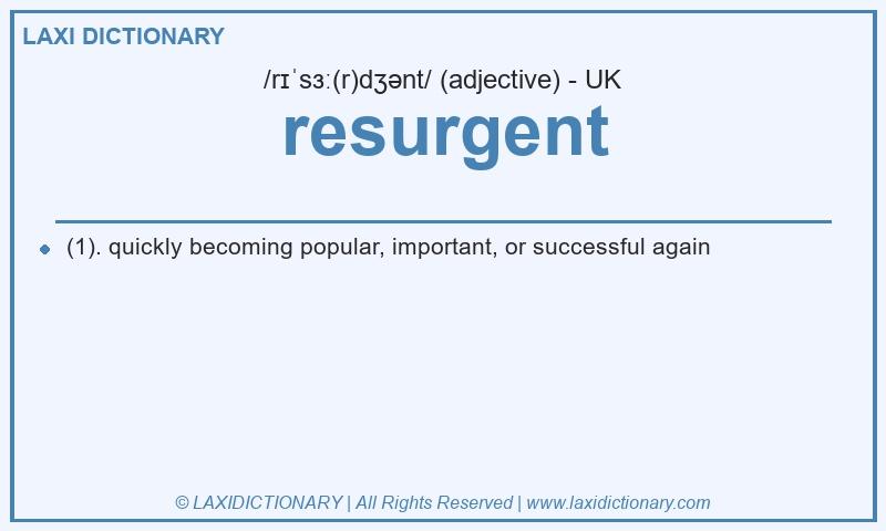 Definition resurgent in British English