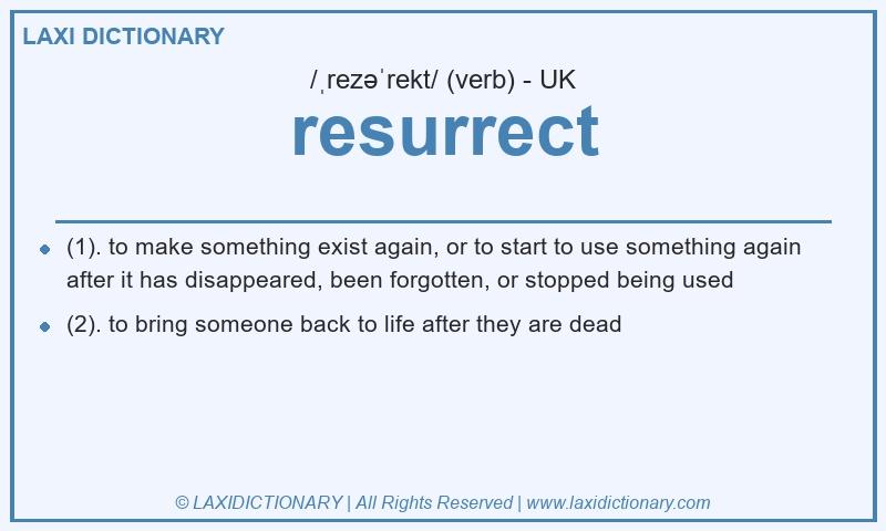 Definition resurrect in British English