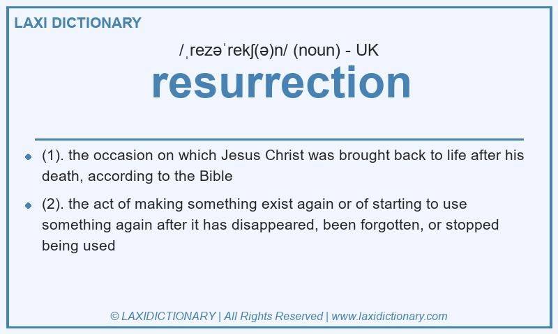 Definition resurrection in British English