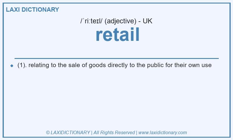 Definition retail in British English
