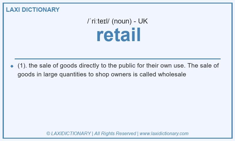 Definition retail in British English