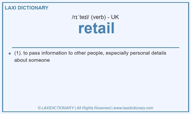 Definition retail in British English