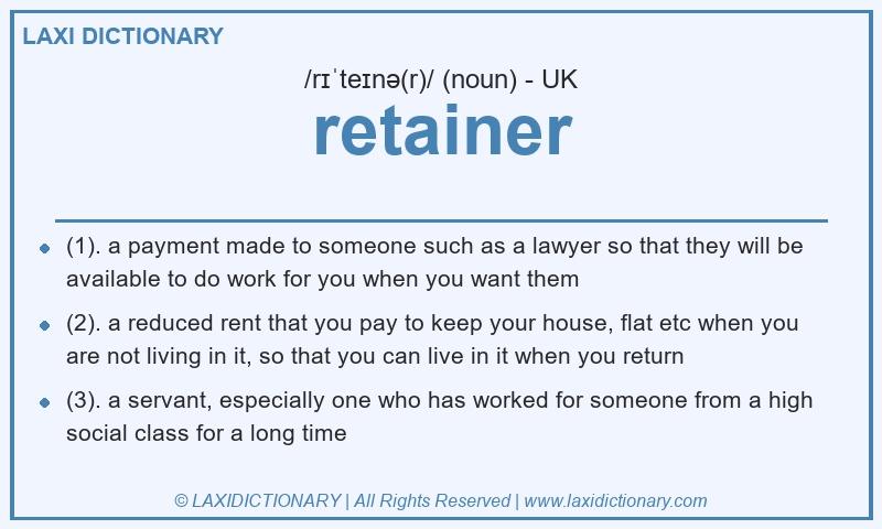 Definition retainer in British English