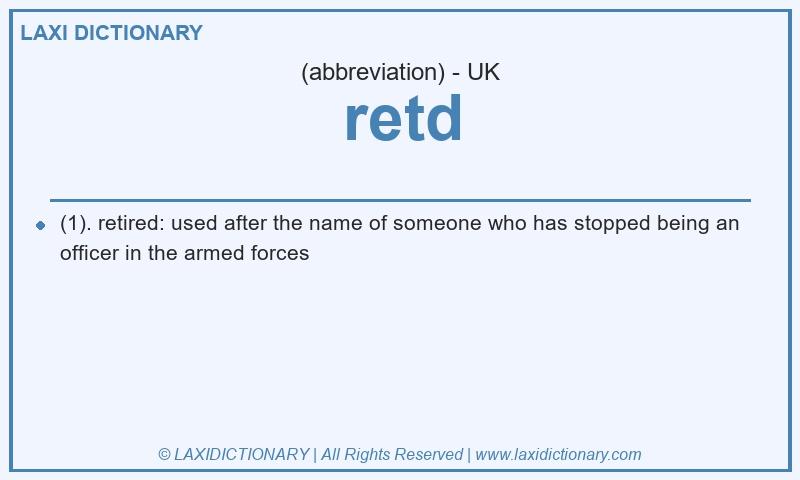 Definition retd in British English